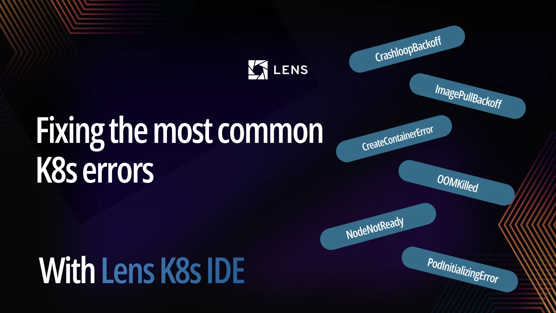 The most common Kubernetes errors and how to fix them