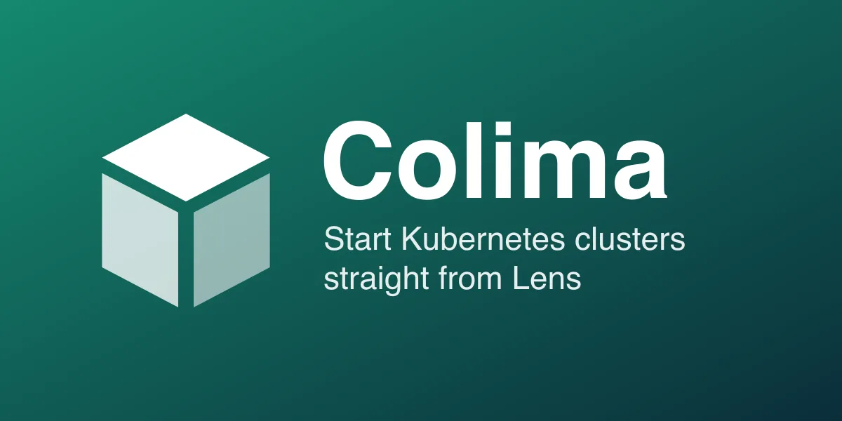 Colima: start Kubernetes clusters straight from Lens